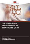 Découverte de médicaments et techniques QSAR