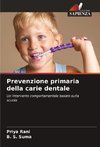 Prevenzione primaria della carie dentale