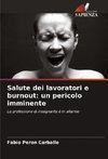 Salute dei lavoratori e burnout: un pericolo imminente