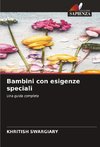 Bambini con esigenze speciali