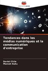 Tendances dans les médias numériques et la communication d'entreprise