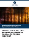 DIGITALISIERUNG DES ZEITUNGSWESENS IM GLOBALEN SÜDEN NIGERIAS