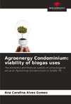 Agroenergy Condominium: viability of biogas uses