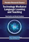 Technology-Mediated Language Learning and Teaching
