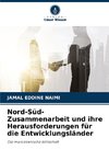 Nord-Süd-Zusammenarbeit und ihre Herausforderungen für die Entwicklungsländer