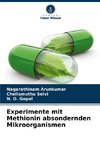 Experimente mit Methionin absondernden Mikroorganismen