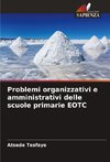 Problemi organizzativi e amministrativi delle scuole primarie EOTC