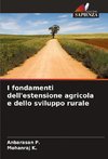 I fondamenti dell'estensione agricola e dello sviluppo rurale