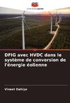 DFIG avec HVDC dans le système de conversion de l'énergie éolienne