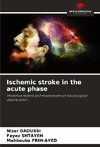 Ischemic stroke in the acute phase