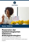 Rezension der epistemologischen Vektoren: Bildungsstrategien