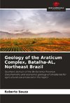Geology of the Araticum Complex, Batalha-AL, Northeast Brazil