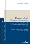 L'amour divisé. Discours Académique.