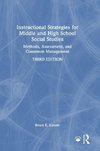 Instructional Strategies for Middle and High School Social Studies