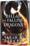 The Ballad of Falling Dragons (Deluxe Edition)
