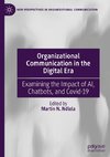 Organizational Communication in the Digital Era