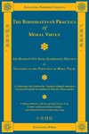 The Bodhisattva's Practice of Moral Virtue