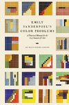 Emily Vanderpoel's Color Problems
