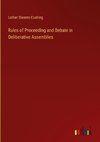Rules of Proceeding and Debate in Deliberative Assemblies