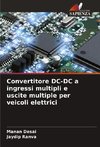 Convertitore DC-DC a ingressi multipli e uscite multiple per veicoli elettrici