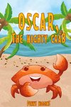 Oscar, The Mighty Crab