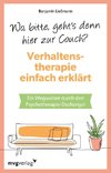 Wo, bitte, geht's denn hier zur Couch? Verhaltenstherapie einfach erklärt