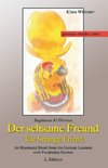 German Reader, Beginners A1/Novice - Der seltsame Freund / The Strange Friend