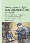 Conversation Analysis and a Cultural-Historical Approach