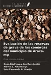 Evaluación de las reservas de grava de las comarcas del municipio de Araxá-mg