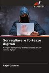 Sorvegliare le fortezze digitali