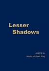 Lesser Shadows