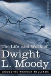 Life and Work of Dwight L. Moody