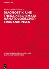Diagnostik- und Therapieschemata hämatologischer Erkrankungen