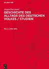 Geschichte des Alltags des deutschen Volkes / Studien, Teil 2, Geschichte des Alltags des deutschen Volkes / Studien (1650-1810)