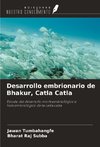 Desarrollo embrionario de Bhakur, Catla Catla