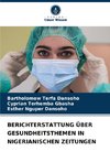 BERICHTERSTATTUNG ÜBER GESUNDHEITSTHEMEN IN NIGERIANISCHEN ZEITUNGEN