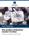 Die großen Gedanken meiner Further