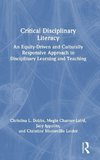 Critical Disciplinary Literacy