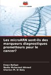 Les microARN sont-ils des marqueurs diagnostiques prometteurs pour le cancer?