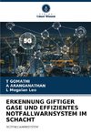 ERKENNUNG GIFTIGER GASE UND EFFIZIENTES NOTFALLWARNSYSTEM IM SCHACHT
