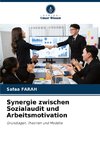 Synergie zwischen Sozialaudit und Arbeitsmotivation