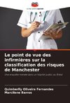 Le point de vue des infirmières sur la classification des risques de Manchester