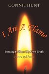 I Am a Flame