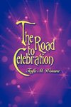 The Road to Celebration