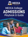 MECCA College Admissions Playbook & Guide