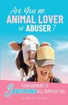 Are You an Animal Lover or Abuser?
