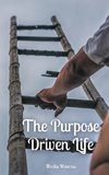 The Purpose Driven Life