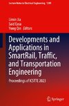 Developments and Applications in SmartRail, Traffic, and Transportation Engineering