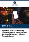 System zur Erkennung und Benachrichtigung bei Autounfällen mit einem Smartphone