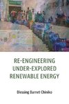 Re-engineering under explored renewable energy